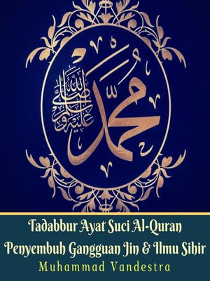 cover image of Tadabbur Ayat Suci Al-Quran Penyembuh Gangguan Jin & Ilmu Sihir